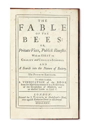 ECONOMICS  MANDEVILLE, BERNARD DE.  The Fable of the Bees.  1725 + The Fable of the Bees.  Part II.  1729